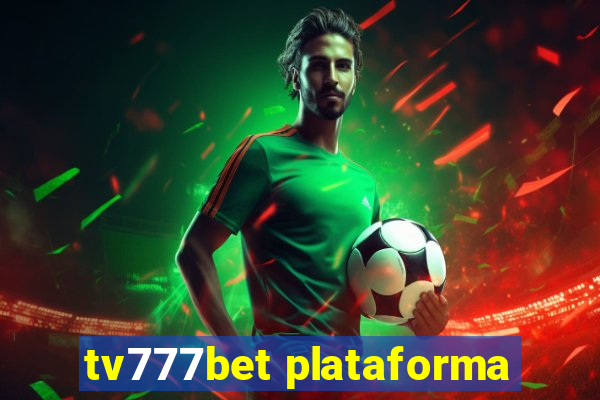 tv777bet plataforma